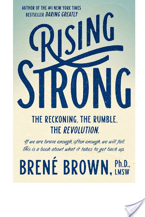 Rising Strong by Brené Brown