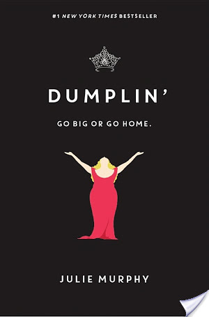 Dumplin’ (Dumplin’, #1) by Julie Murphy