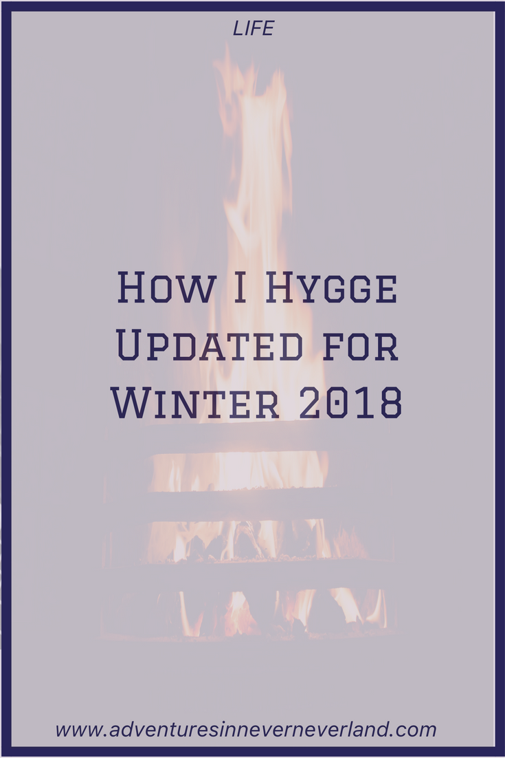 How I Hygge Updated for winter 2018