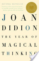 Book Review:The Year of Magical Thinking by Joan Didion