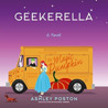 Audio Review: Geekerella (Starfield #1) by Ashley Poston