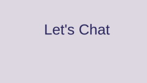 let's chat