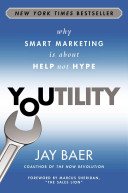 Audio Review: Youtility: Why Smart Marketing Is about Help Not Hype by Jay Baer